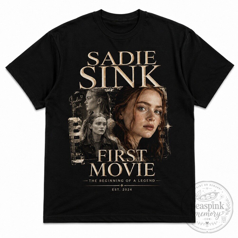 Sadie Sink First Movie Shirt for Trendy Fans Celebrating Style